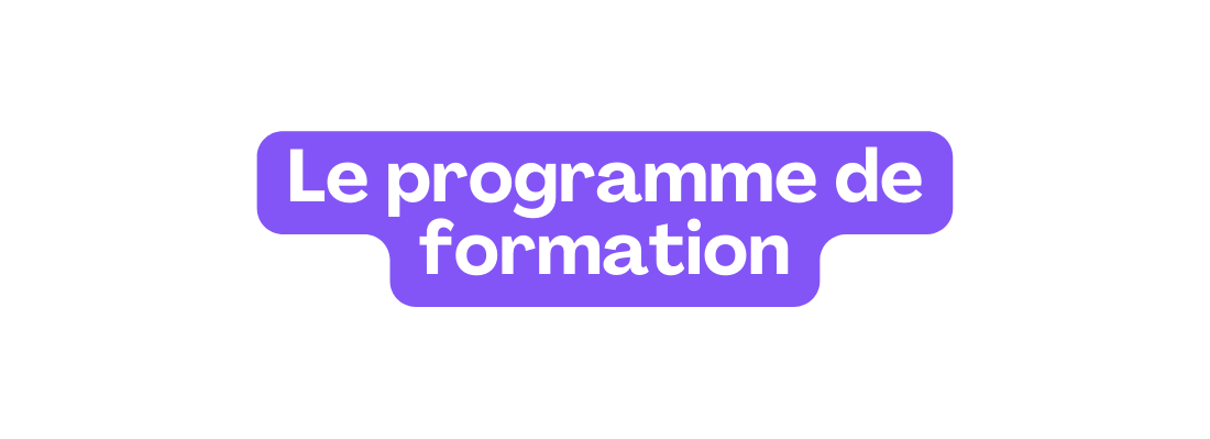 Le programme de formation